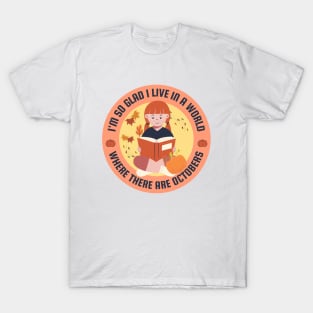 Book Quote Anne of green gables - October and autumn theme T-Shirt